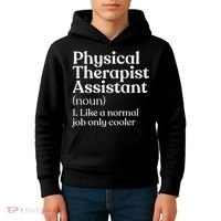 Physical Therapist Assistant Definition Physical Therapy Kids Hoodie thumb 4
