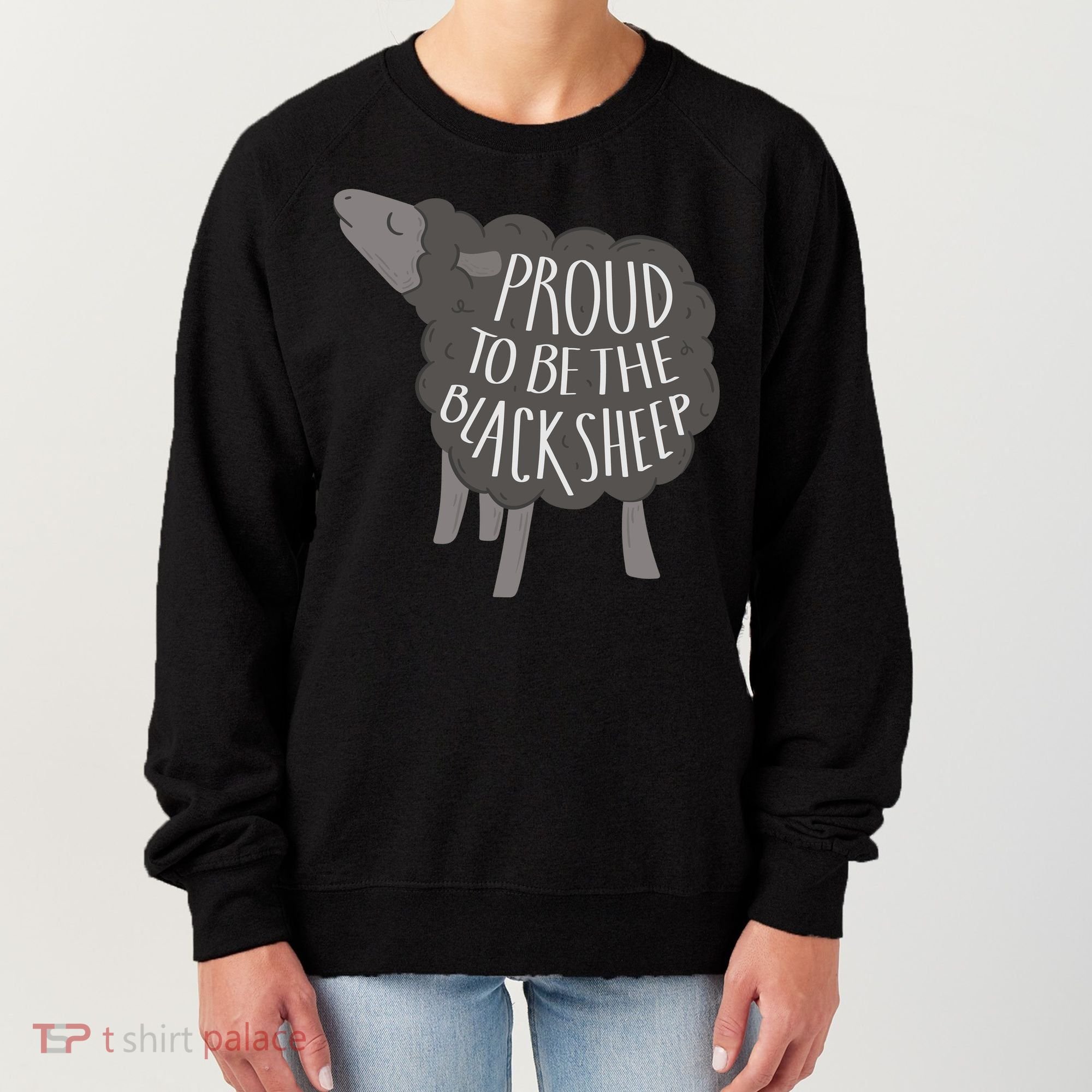 Proud To Be The Black Sheep Women's Sweatshirt