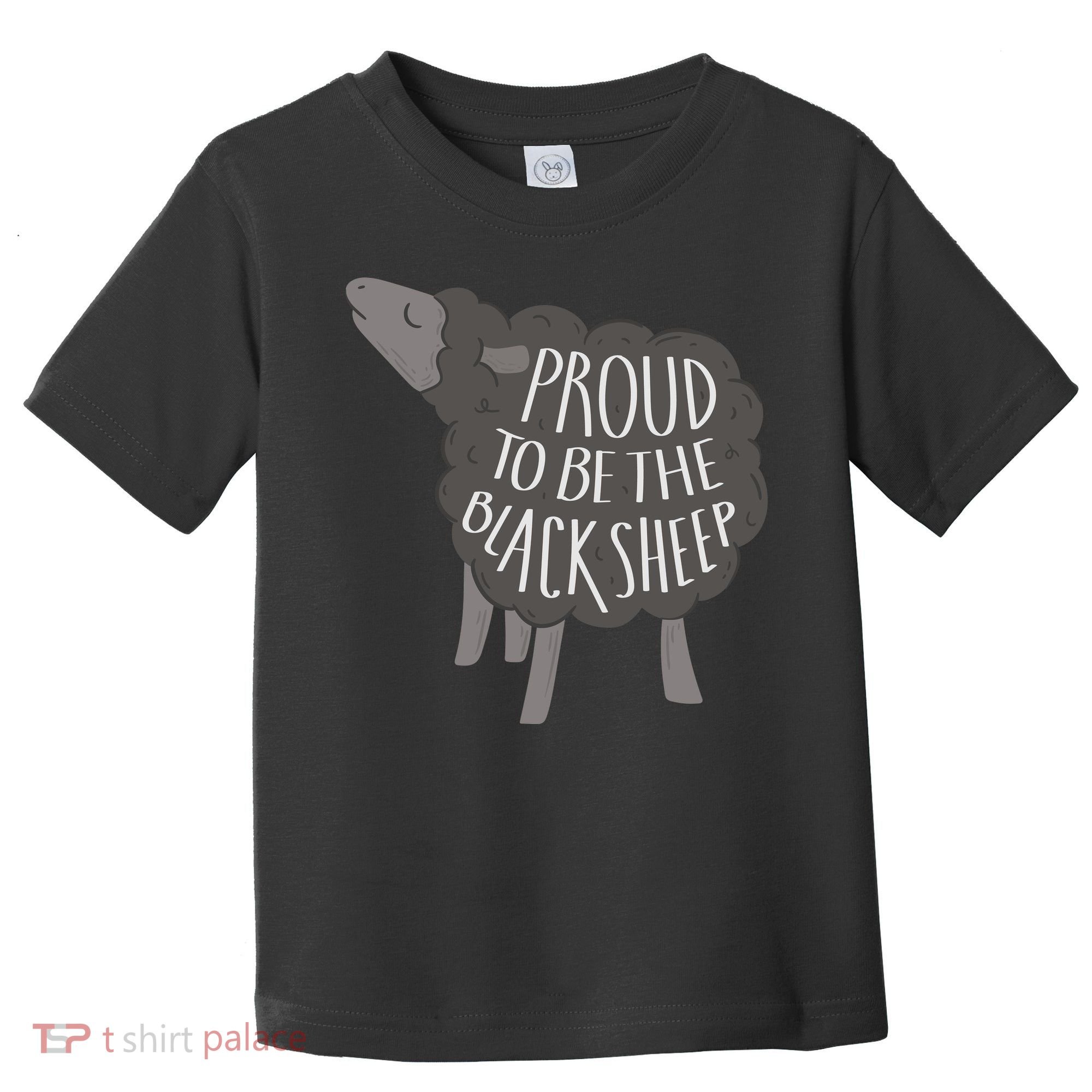 Proud To Be The Black Sheep Toddler T-Shirt