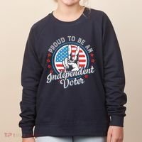 Proud To Be An Independent Voter Think For Myself Women's Sweatshirt thumb 0