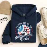 Proud To Be An Independent Voter Think For Myself Hoodie thumb 4
