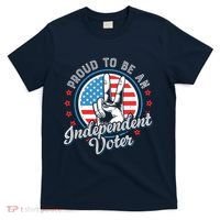 Proud To Be An Independent Voter Think For Myself T-Shirt thumb 0