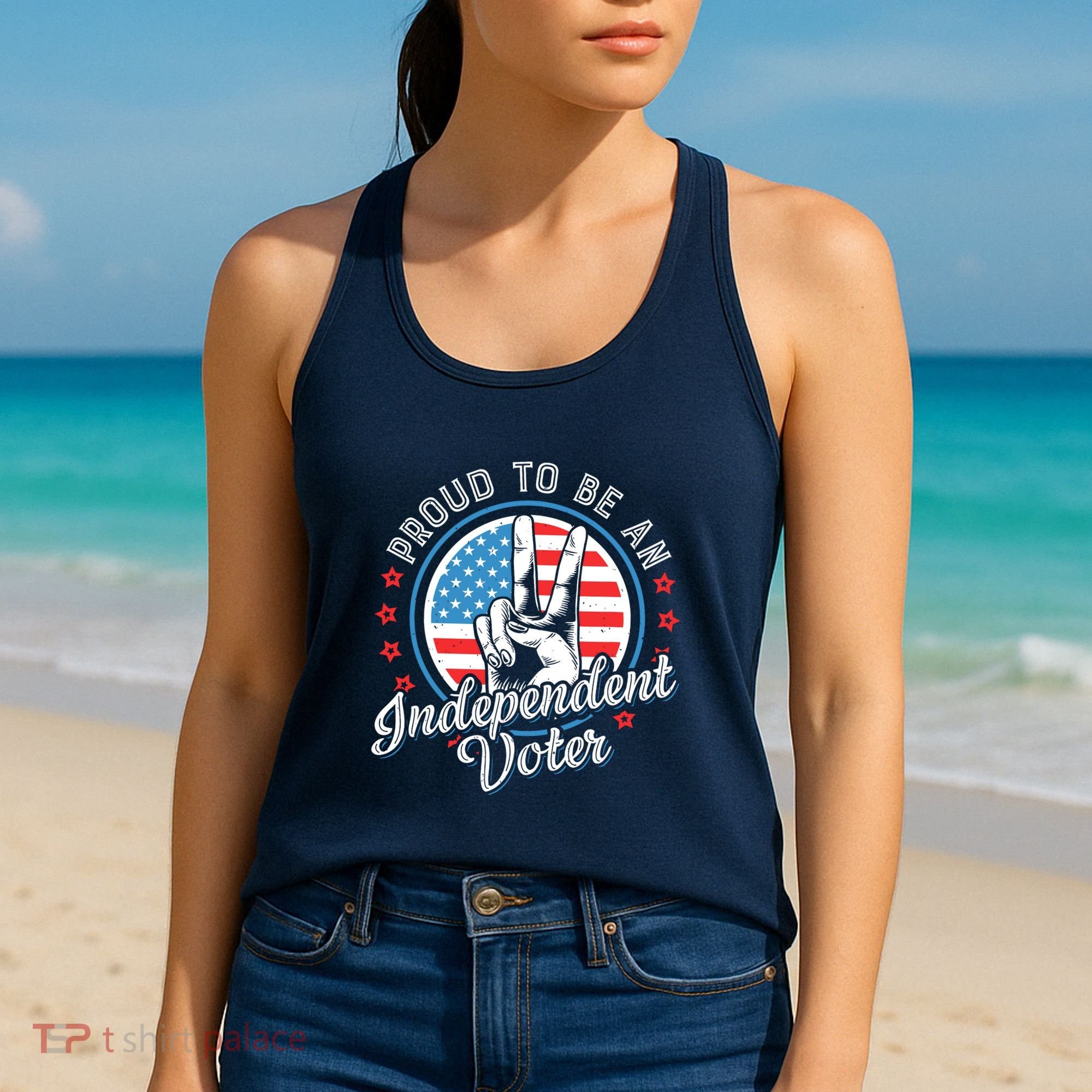 Proud To Be An Independent Voter Think For Myself Women's Tank Top