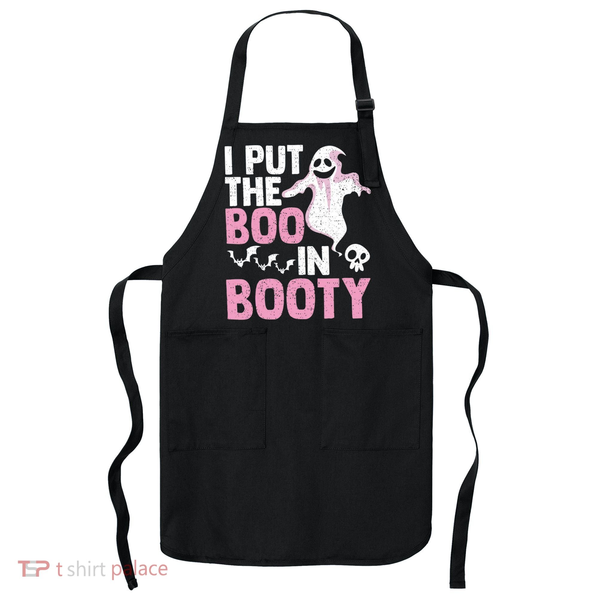 Put The Boo In Booty Funny Halloween Ghost Lover Joke Fan Apron