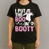 Put The Boo In Booty Funny Halloween Ghost Lover Joke Fan T-Shirt thumb 4