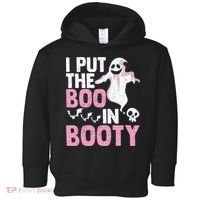 Put The Boo In Booty Funny Halloween Ghost Lover Joke Fan Toddler Hoodie thumb 0