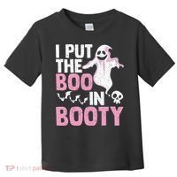 Put The Boo In Booty Funny Halloween Ghost Lover Joke Fan Toddler T-Shirt thumb 0