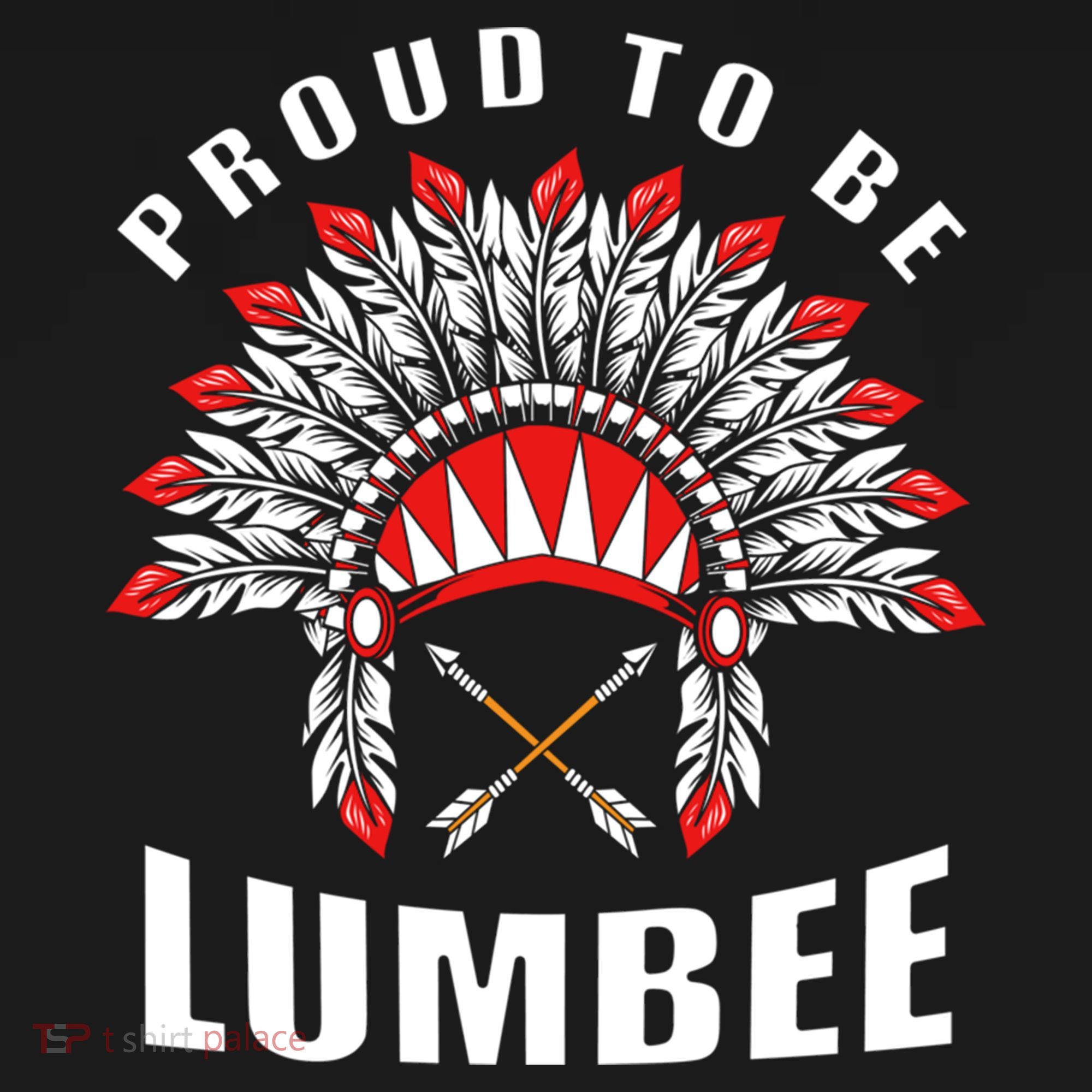 Proud To Be Lumbee Native American Lumbee Tribe Gift Pajama Set