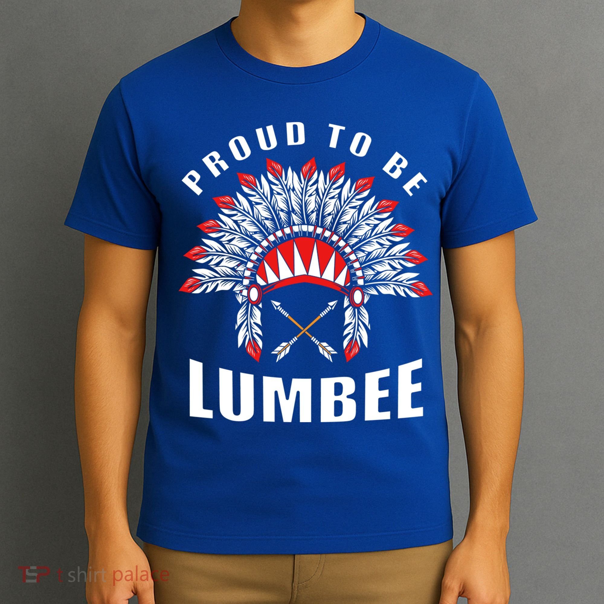 Proud To Be Lumbee Native American Lumbee Tribe Gift T-Shirt
