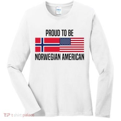 Proud To Be Norwegian American Cool Gift Women's Long Sleeve Shirt