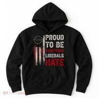 Proud To Be Everything Liberals Hate 1776 Flag Hoodie thumb 0