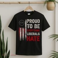 Proud To Be Everything Liberals Hate 1776 Flag T-Shirt thumb 2