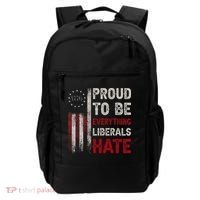 Proud To Be Everything Liberals Hate 1776 Flag Backpack thumb 0
