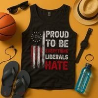 Proud To Be Everything Liberals Hate 1776 Flag Tank Top thumb 4