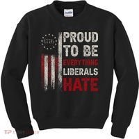 Proud To Be Everything Liberals Hate 1776 Flag Kids Sweatshirt thumb 0