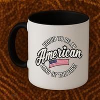 Proud To Be An American Gift Coffee Mug thumb 2