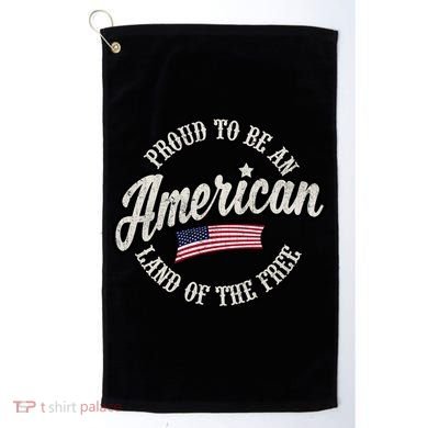 Proud To Be An American Gift Golf Towel