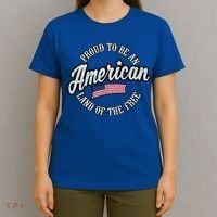 Proud To Be An American Gift T-Shirt thumb 4