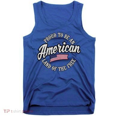 Proud To Be An American Gift Tank Top
