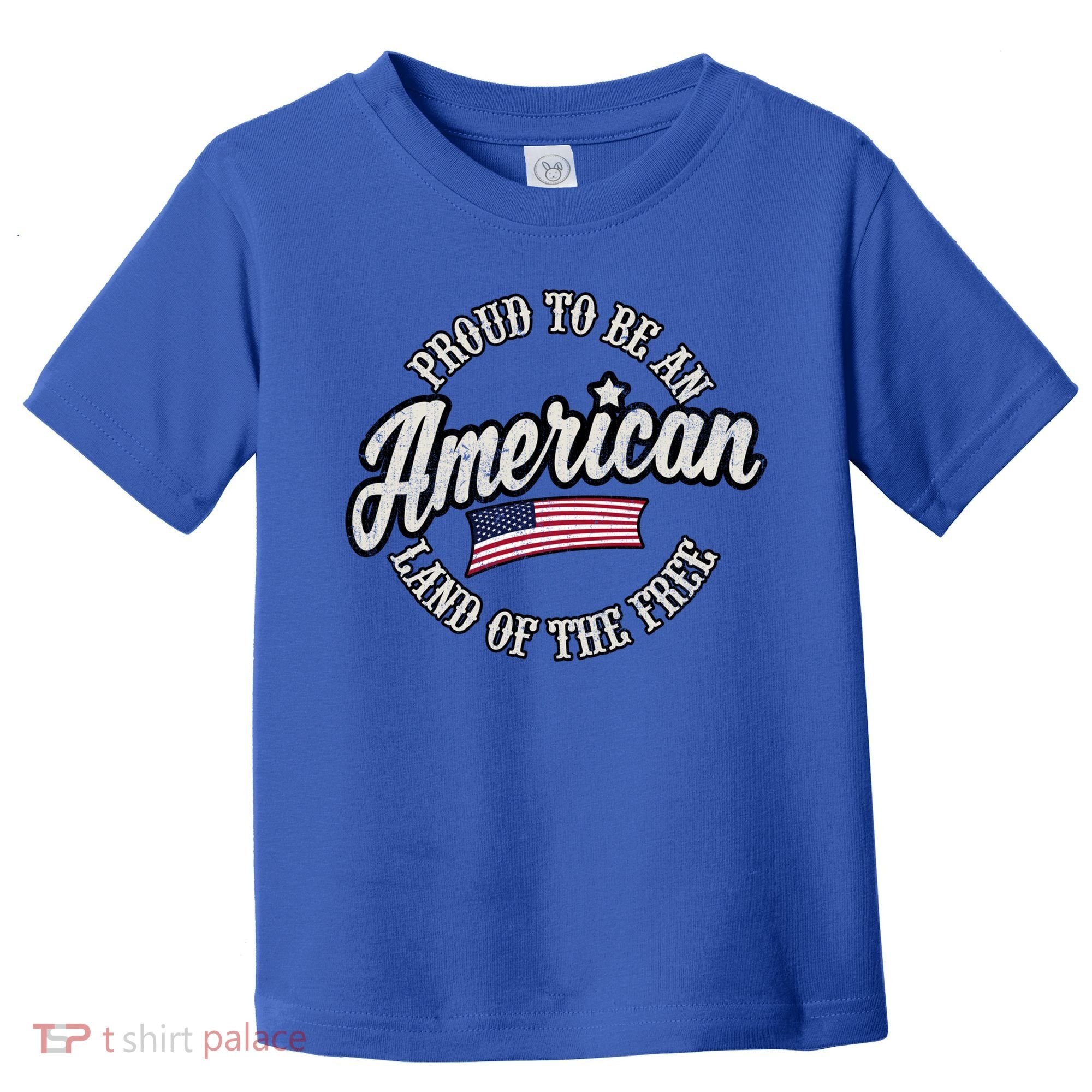 Proud To Be An American Gift Toddler T-Shirt