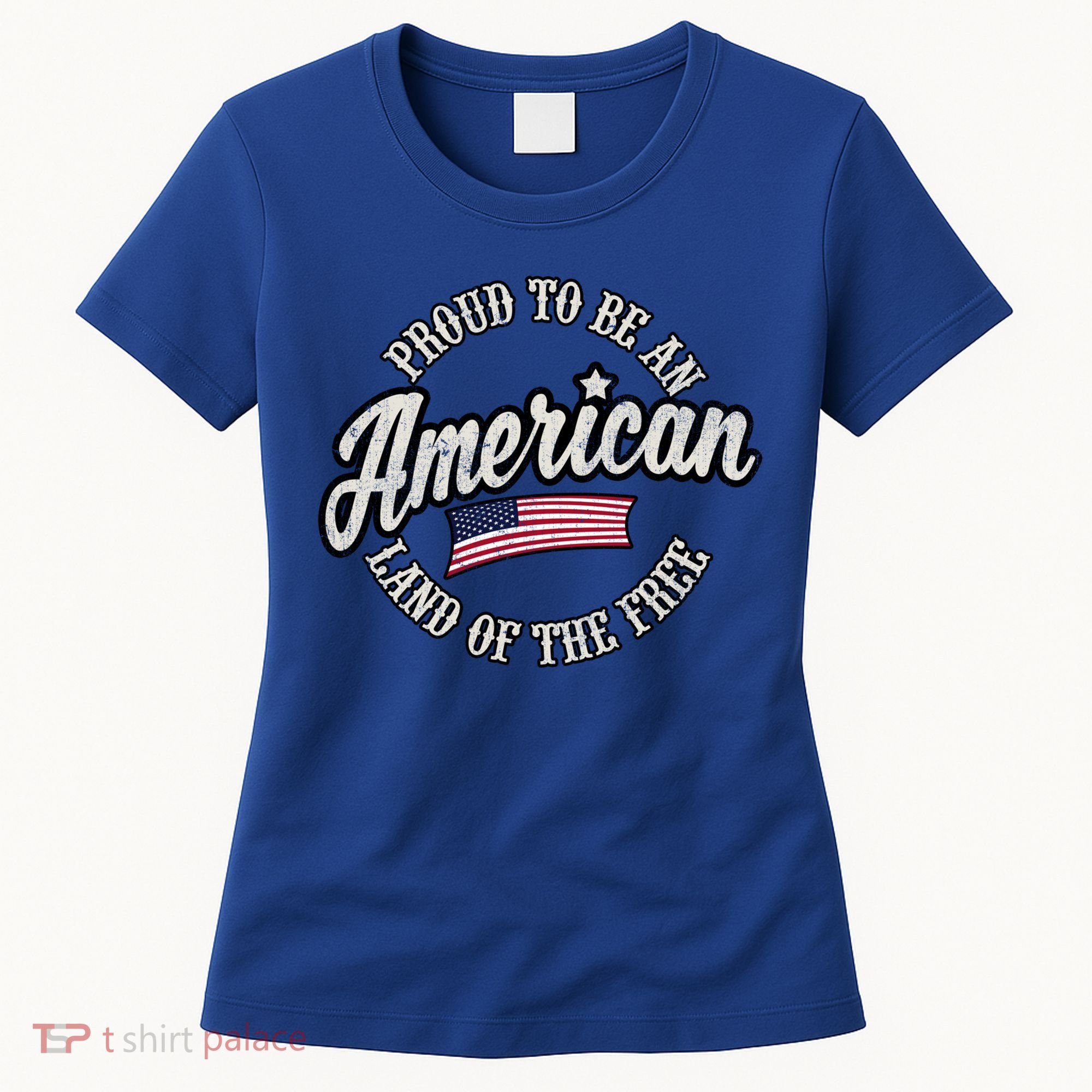 Proud To Be An American Gift Women's T-Shirt