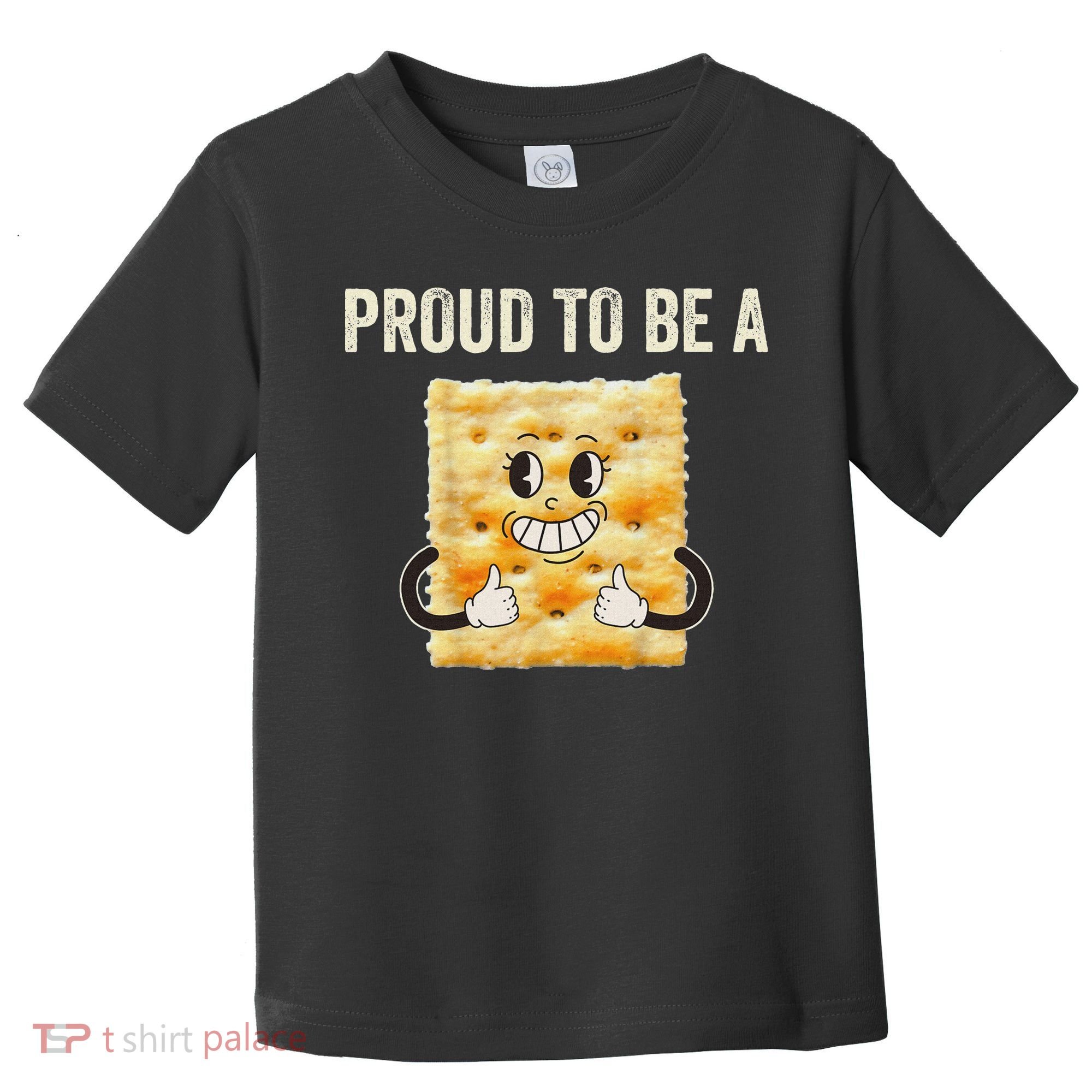 Proud To Be A Cracker Funny Halloween Costume Women Toddler T-Shirt