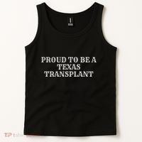 Proud To Be A Texas Transplant Tank Top thumb 2