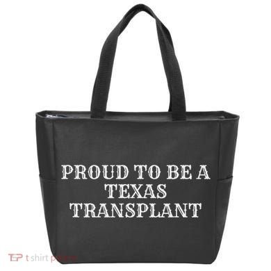 Proud To Be A Texas Transplant Tote Bag