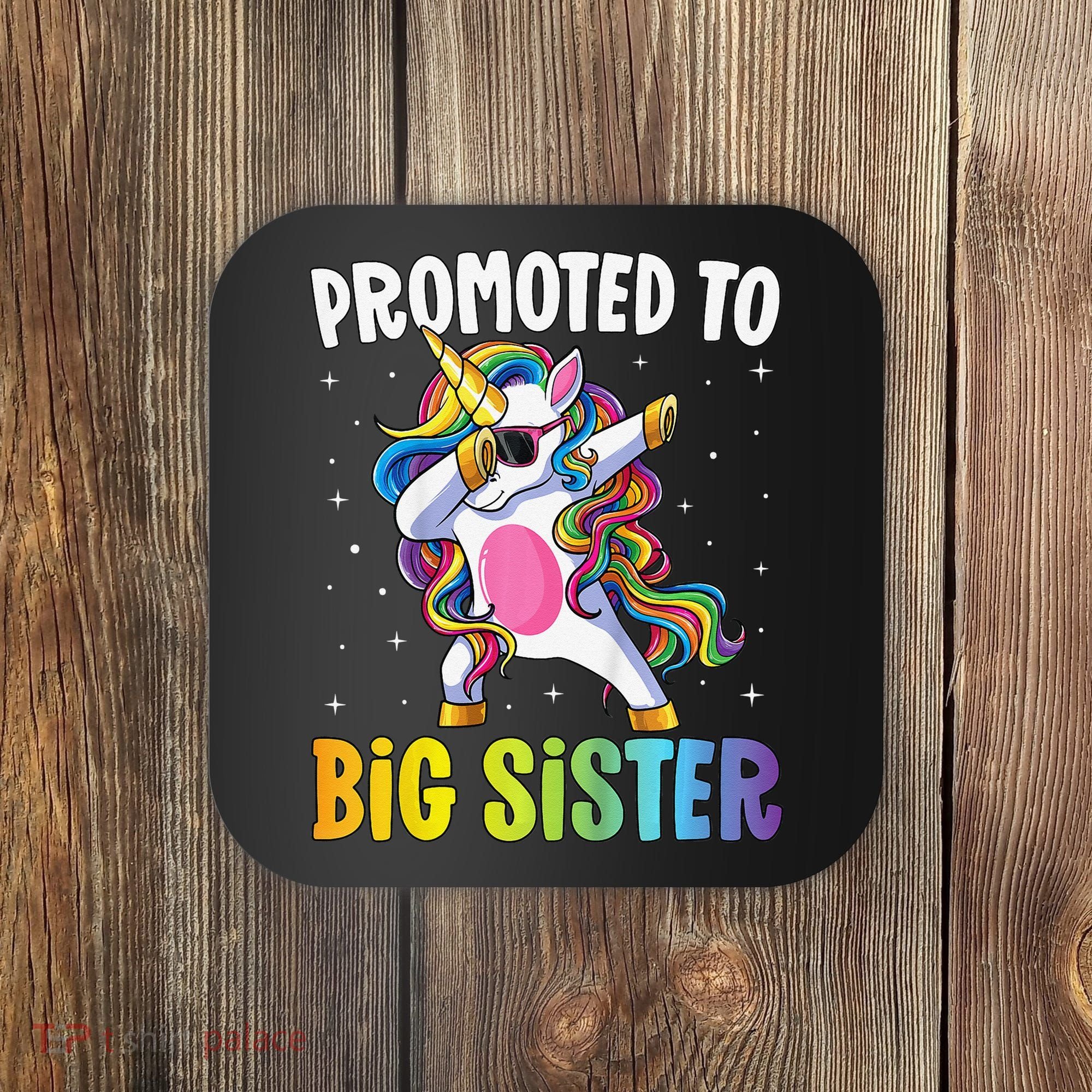 Promoted to Big Sister Dabbing Unicorn Older Sister Coaster