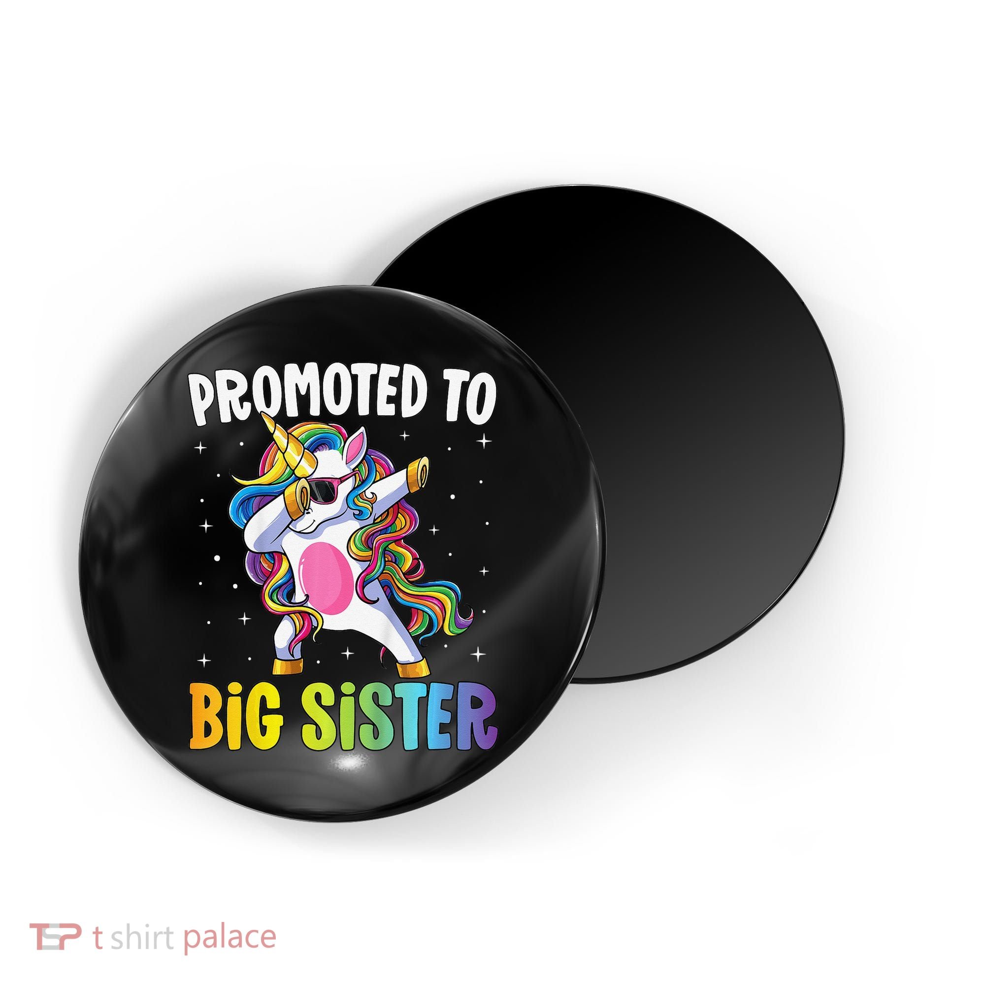 Promoted to Big Sister Dabbing Unicorn Older Sister Magnet