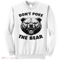 Poke The Bear Funny Bear Gifts For Women Bear Lover Sweatshirt thumb 0