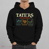 Potatoes Taters Boil Em Stick Em In A Stew Hoodie thumb 0