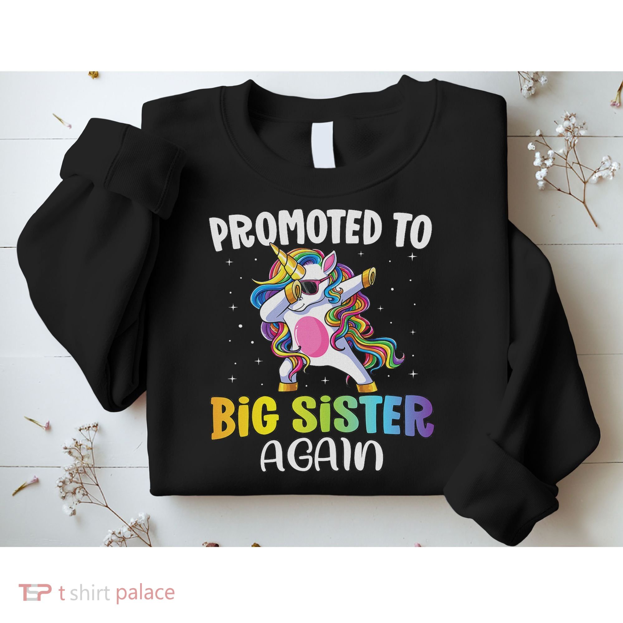 Promoted To Big Sister Again Sister Unicorn Sweatshirt