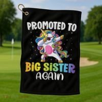 Promoted To Big Sister Again Sister Unicorn Golf Towel thumb 1
