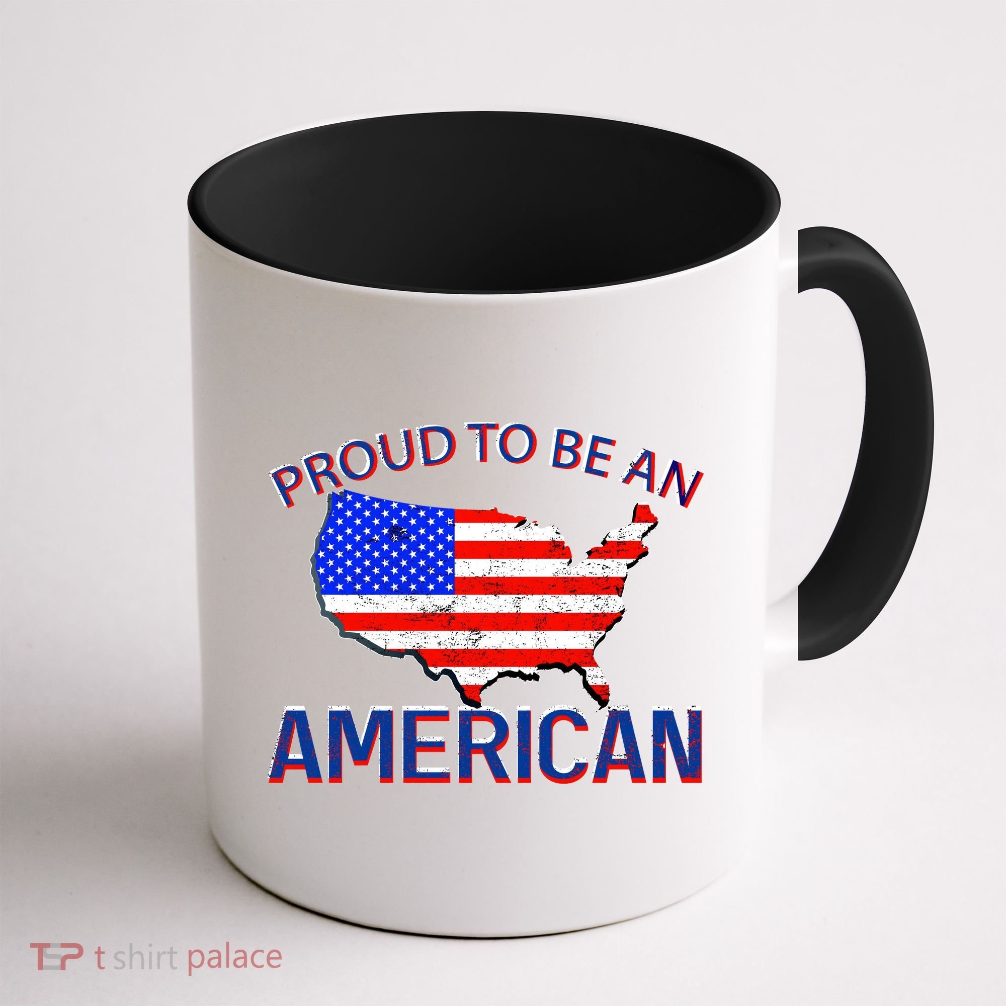 Proud To Be An American Coffee Mug