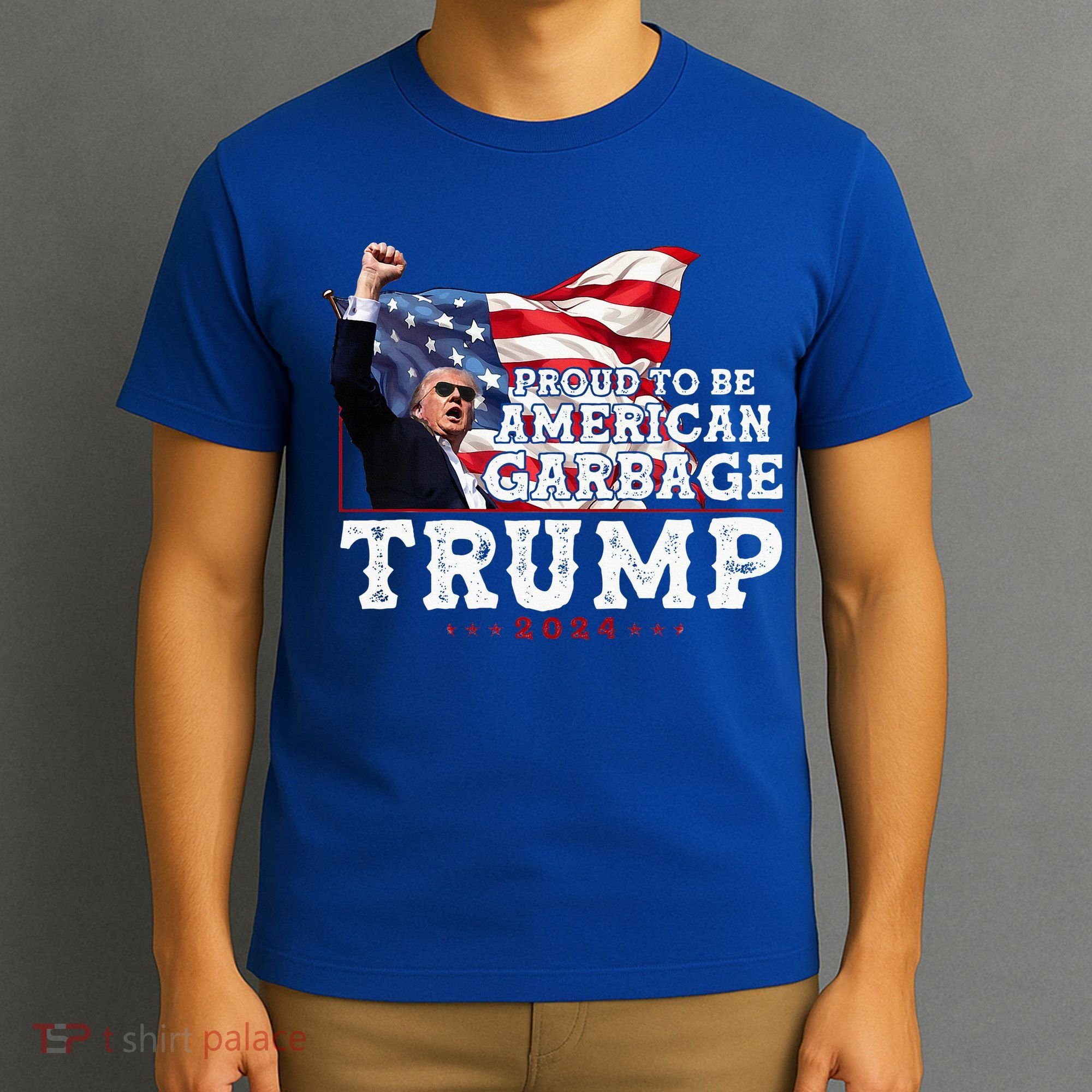 Proud To Be American Garbage & Trump Supporter Vote Trump T-Shirt