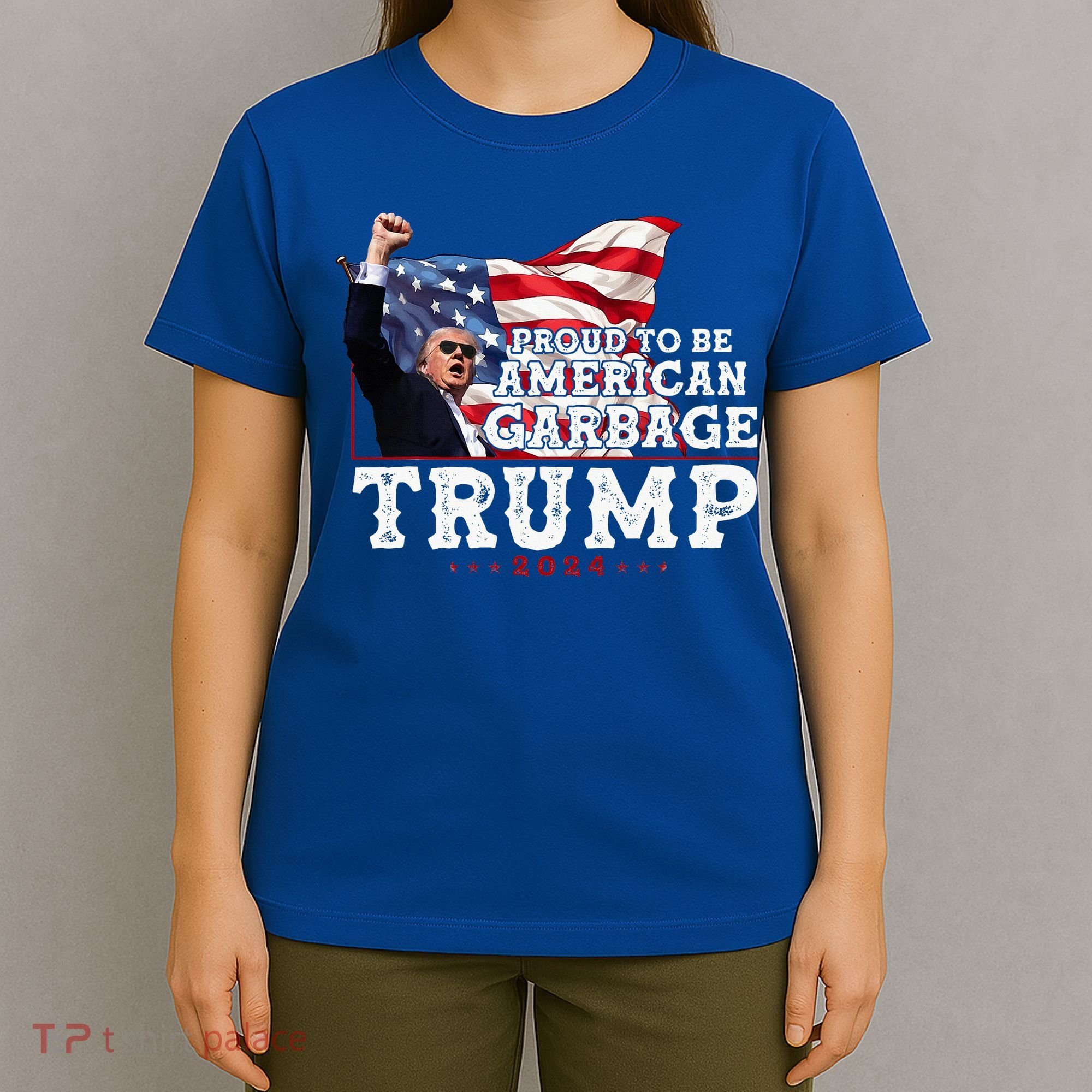 Proud To Be American Garbage & Trump Supporter Vote Trump T-Shirt