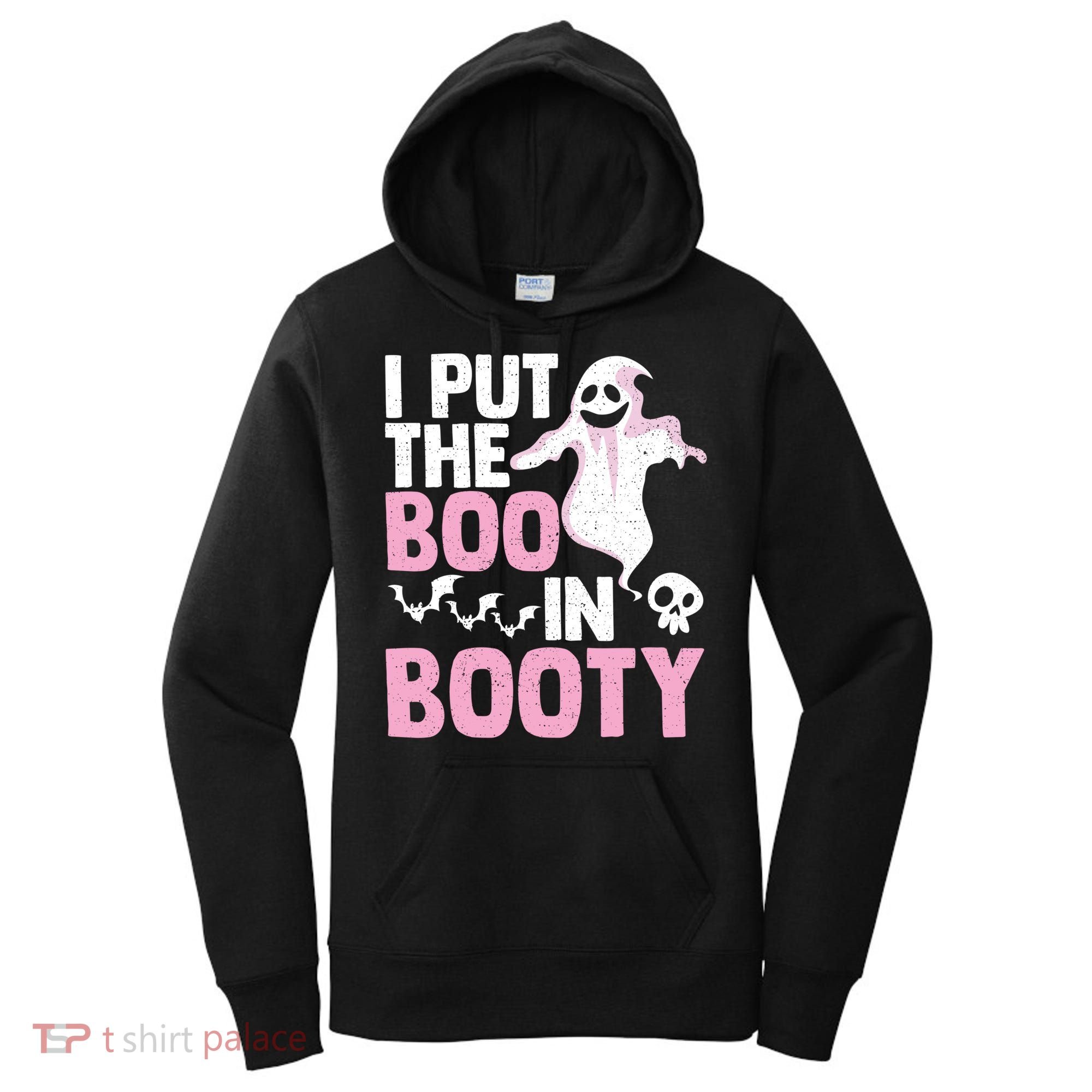 Put The Boo In Booty Funny Halloween Ghost Lover Joke Fan Gift Women's Hoodie