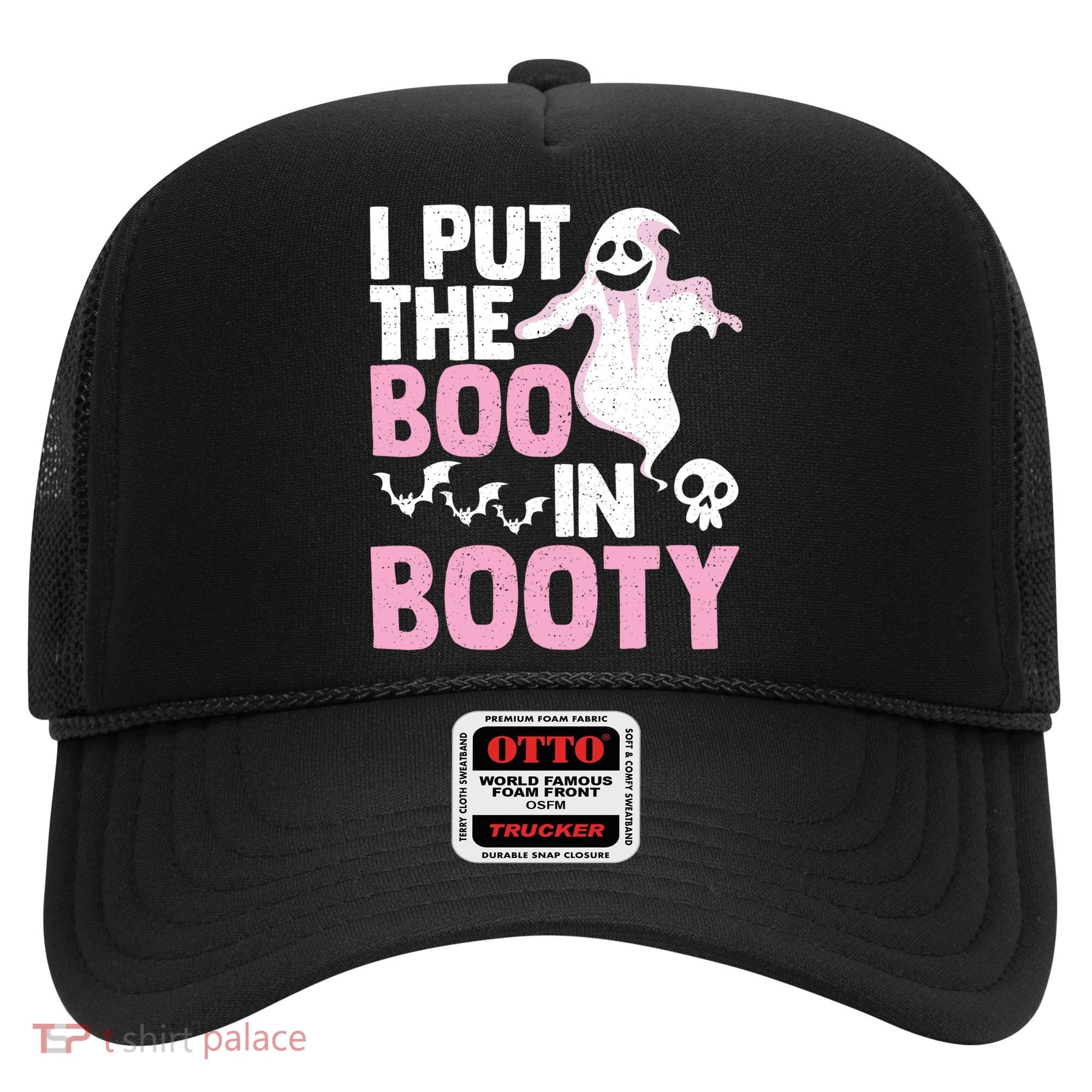 Put The Boo In Booty Funny Halloween Ghost Lover Joke Fan Gift Hat