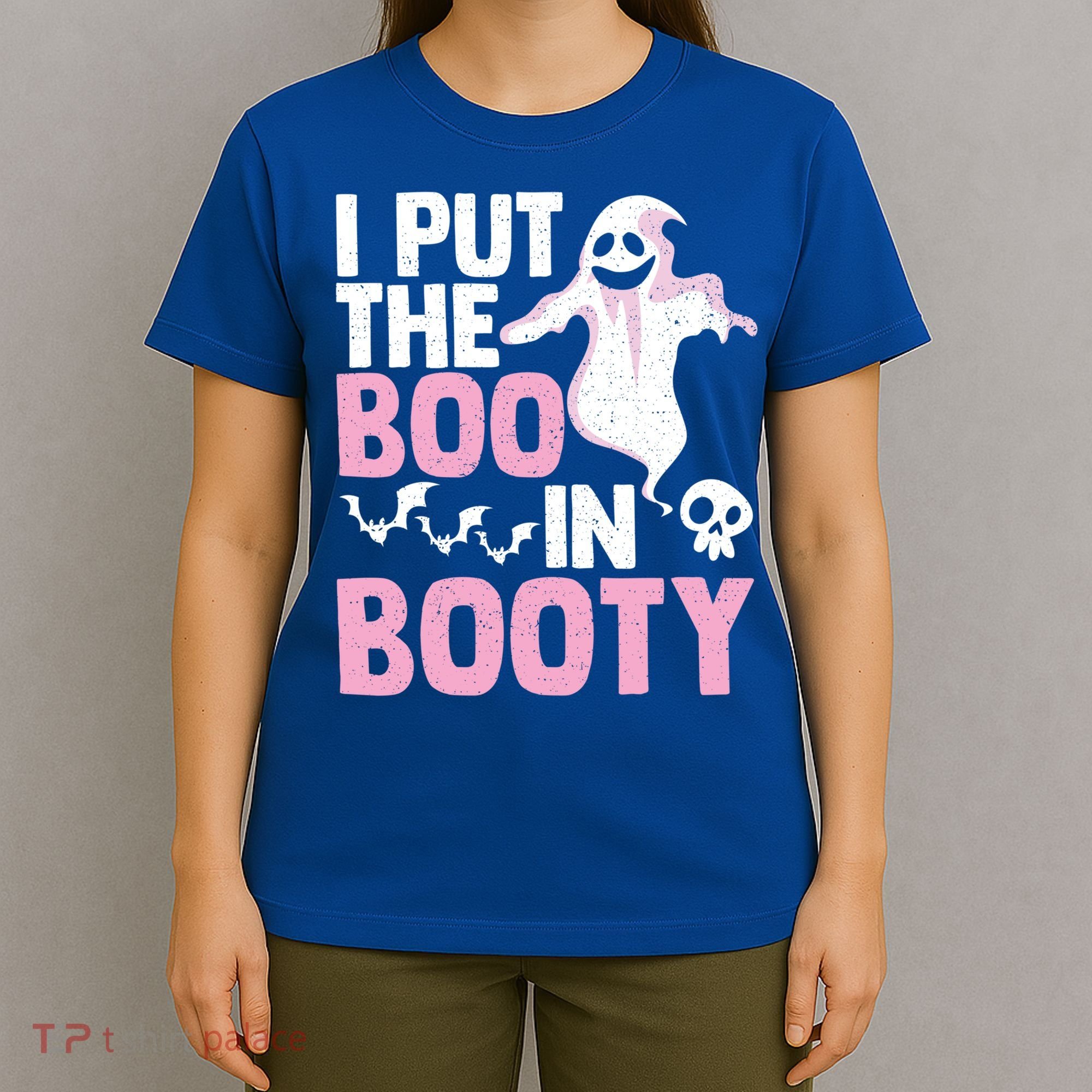 Put The Boo In Booty Funny Halloween Ghost Lover Joke Fan Gift T-Shirt