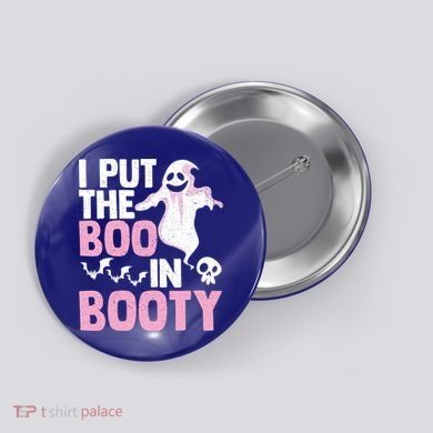 Put The Boo In Booty Funny Halloween Ghost Lover Joke Fan Gift Button