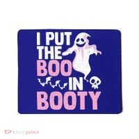 Put The Boo In Booty Funny Halloween Ghost Lover Joke Fan Gift Mousepad thumb 0