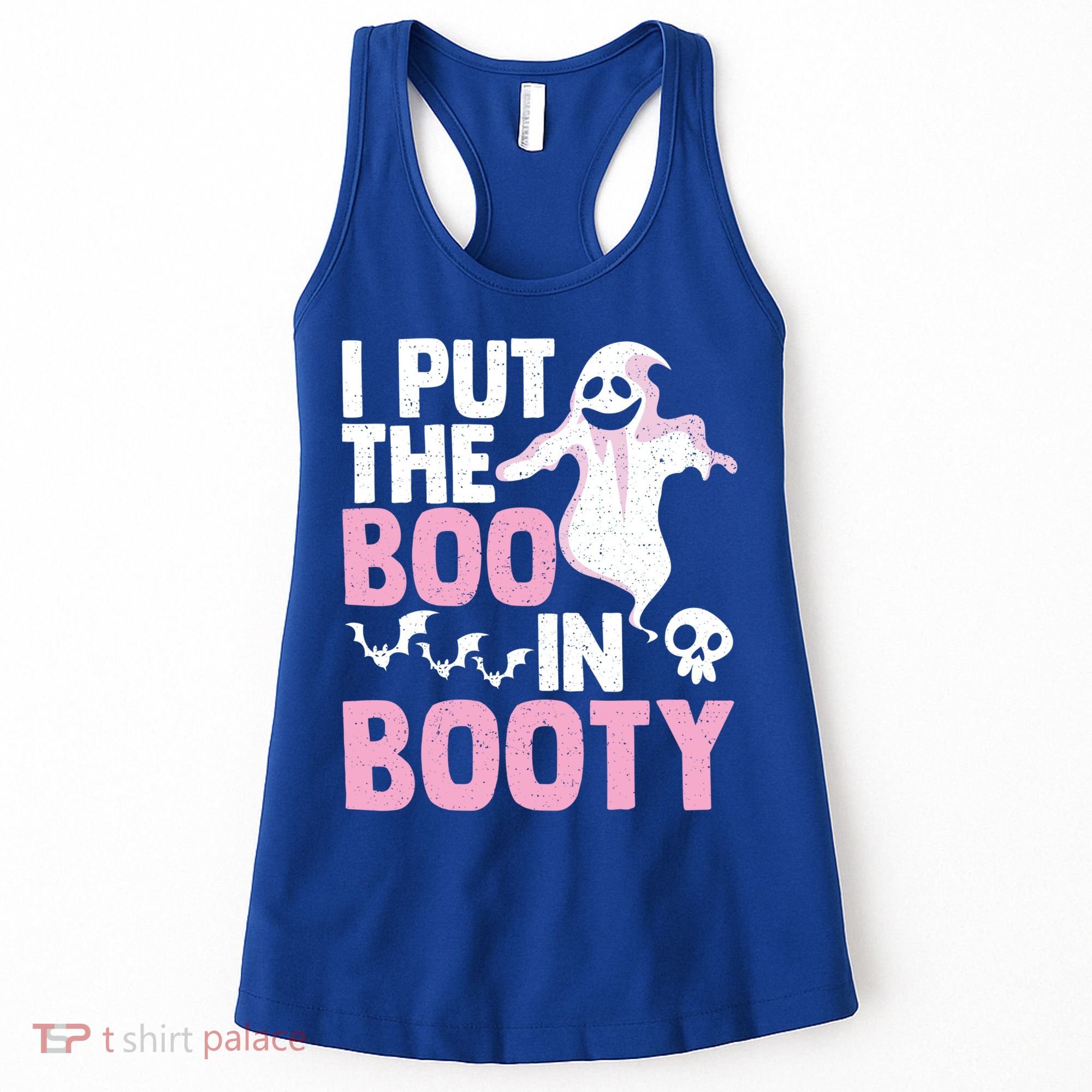 Put The Boo In Booty Funny Halloween Ghost Lover Joke Fan Gift Women's Tank Top