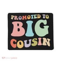 Promoted To Big Cousin Family Matching  Mousepad thumb 0