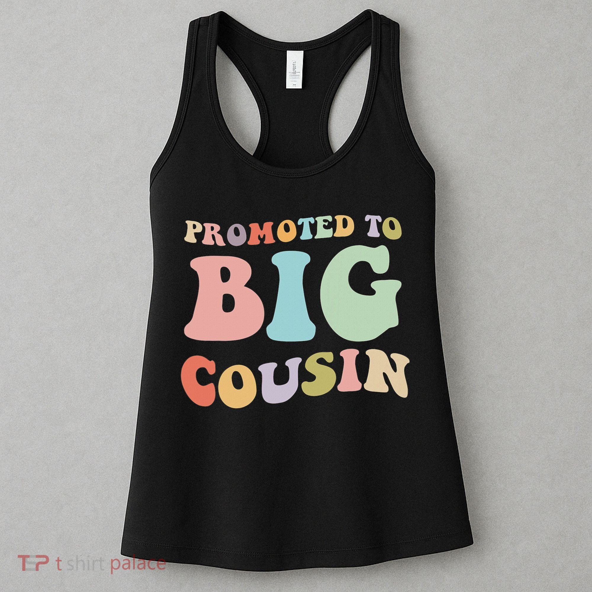 Promoted To Big Cousin Family Matching  Women's Tank Top