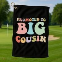 Promoted To Big Cousin Family Matching  Golf Towel thumb 1