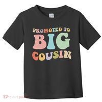 Promoted To Big Cousin Family Matching  Toddler T-Shirt thumb 0