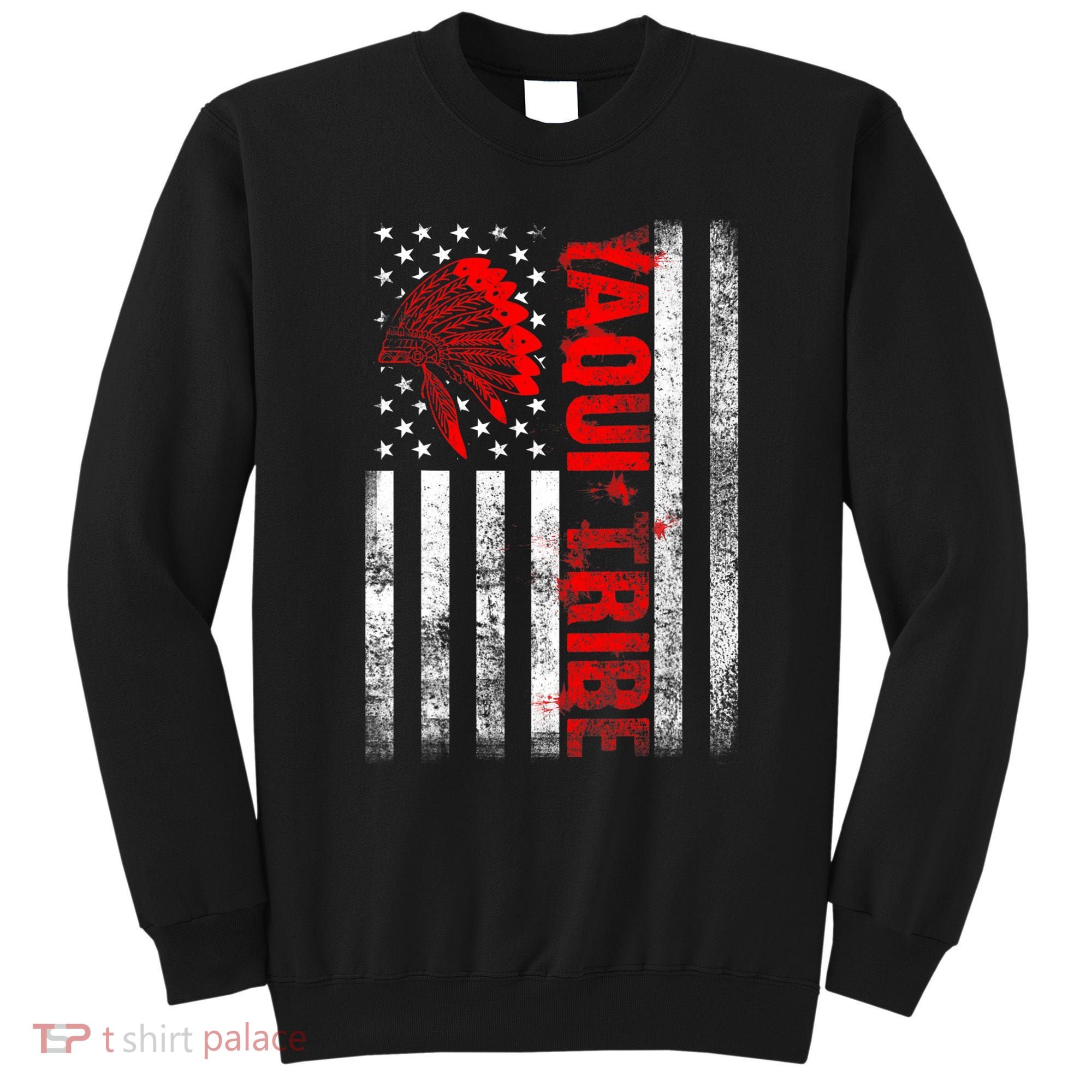 Proud To Be Yaqui Native American Indigenous Pride Indian Sweatshirt
