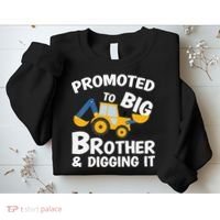 Promoted to Big Brother and Digging It Construction Brother Sweatshirt thumb 2
