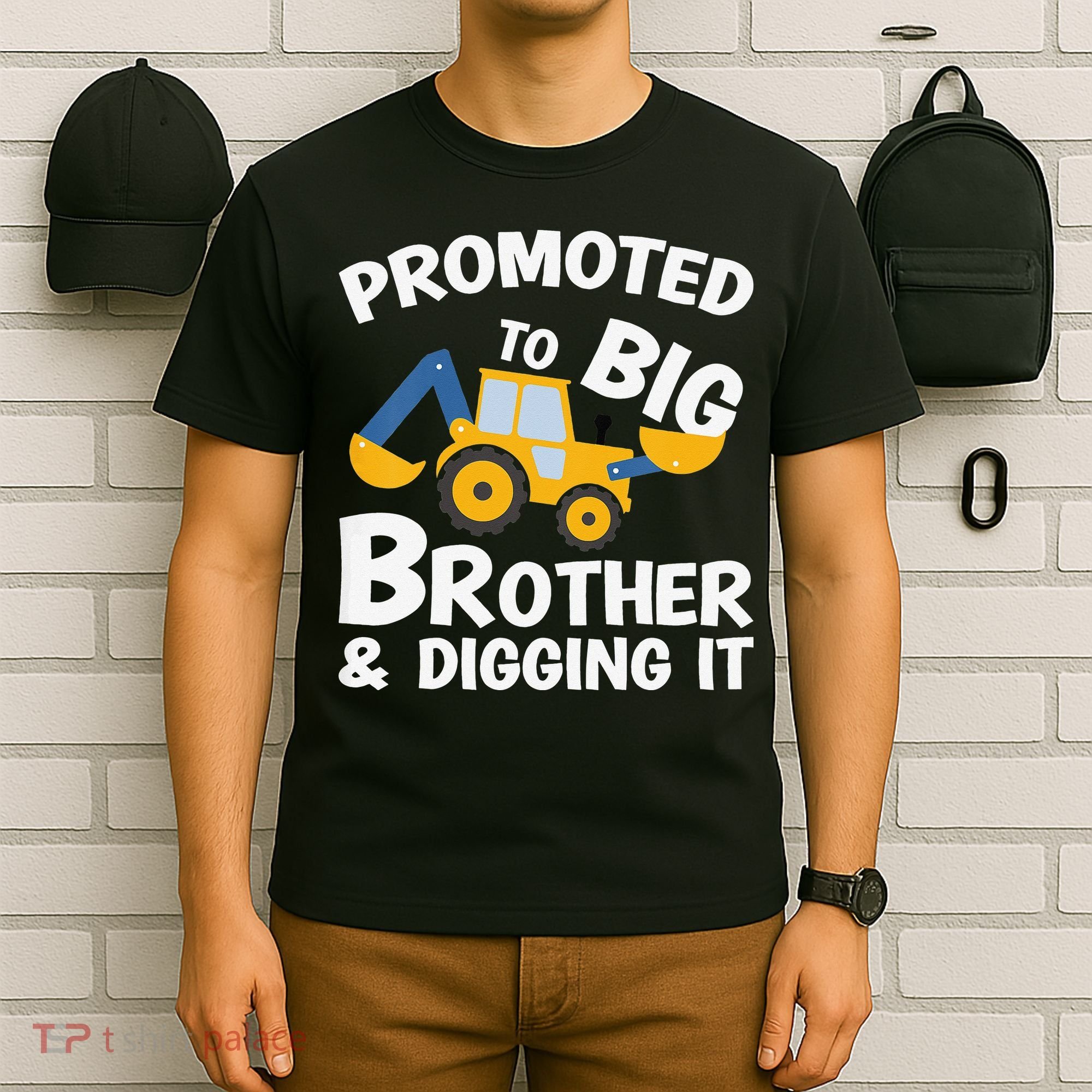 Promoted to Big Brother and Digging It Construction Brother T-Shirt